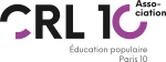 CRL 10 Association - Éducation populaire - Paris 10e