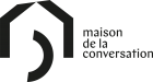 Maison de la conversation